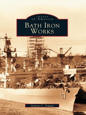 cover image of Bath Iron Works